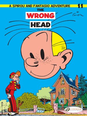 cover image of Spirou & Fantasio--Volume 11--The Wrong Head